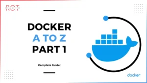 Docker A To Z + Hands On Lab! Part 1